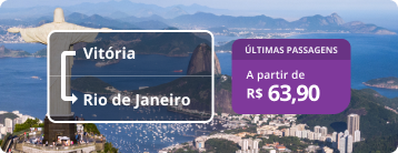 Vitória → Rio de Janeiro por R$ 63,90
